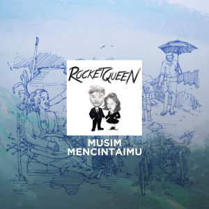 ROCKET QUEEN的專輯Musim Mencintaimu