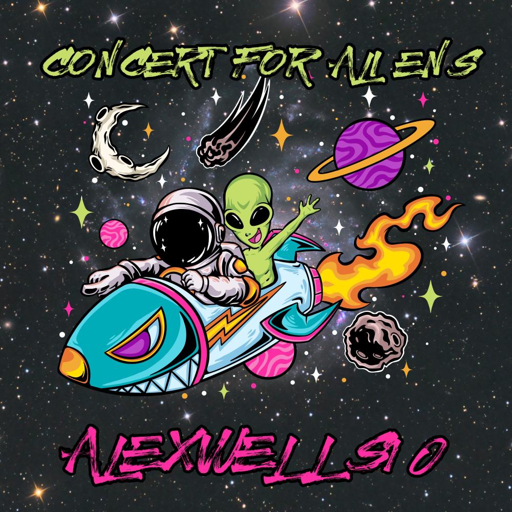 Concert For Aliens (Explicit)