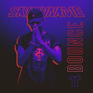 Listen to Bounce song with lyrics from Say My Name