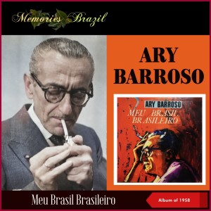 Album Meu Brasil Brasileiro (Album of 1958) from Ary Barroso