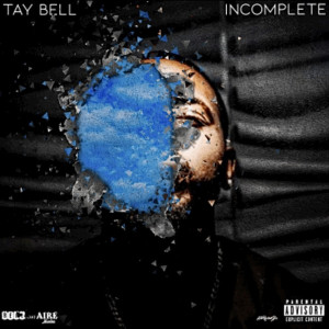Listen to Delusional (Explicit) song with lyrics from Tay Bell