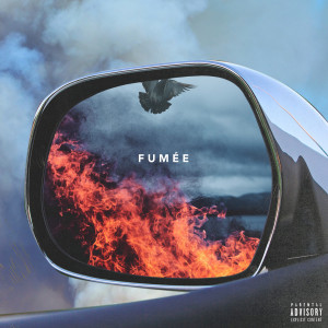 Dengarkan Fumée (Explicit) lagu dari Bakar dengan lirik