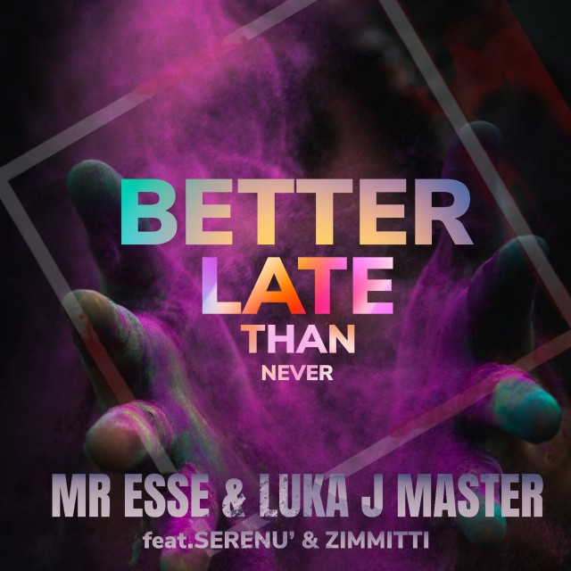 Album Better Late than Never from Mr. Esse