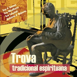 ดาวน์โหลดและฟังเพลง Esther พร้อมเนื้อเพลงจาก Trova Tradicional Espirituana