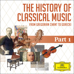 羣星的專輯The History Of Classical Music - Part 1 - From Gregorian Chant To C.P.E. Bach