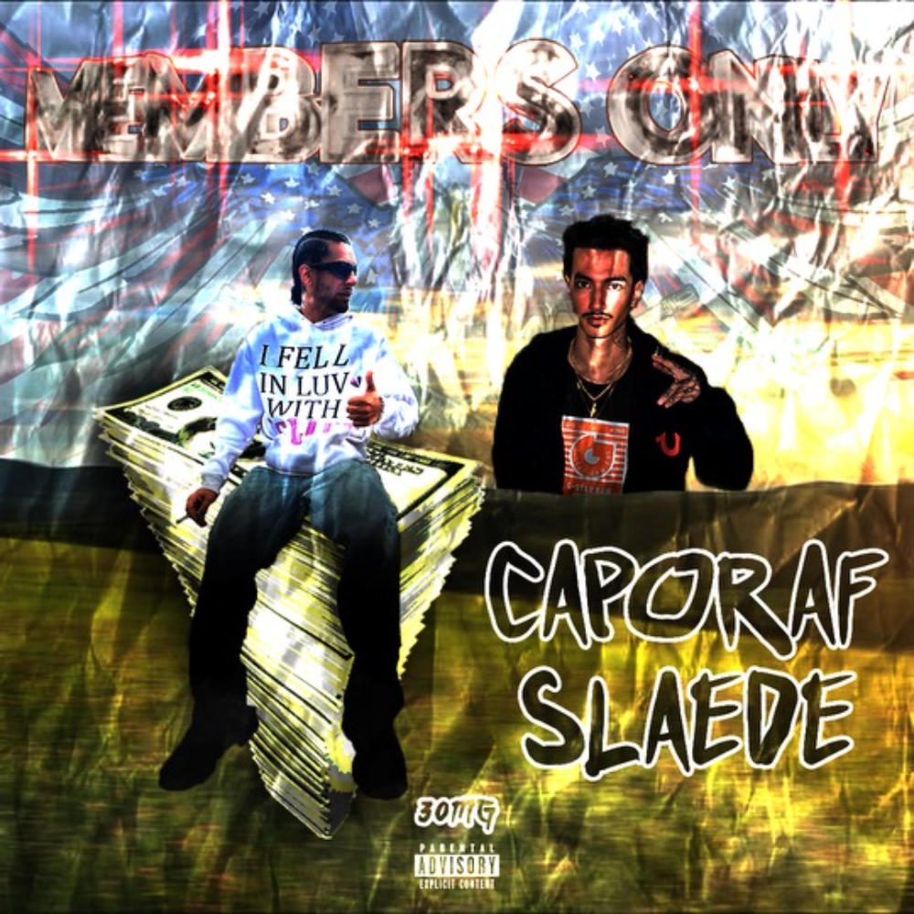 Members Only (feat. Capo Raf) (Explicit)