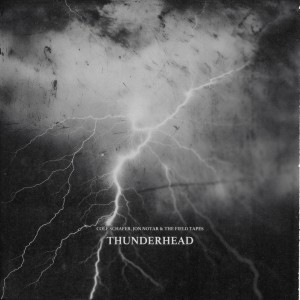 The Field Tapes的專輯Thunderhead