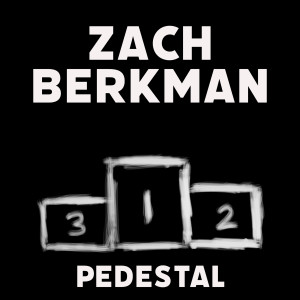 Listen to Pedestal song with lyrics from Zach Berkman