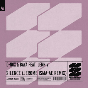 Album Silence (Jerome Isma-Ae Remix) from D-Nox