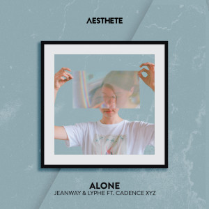 收聽Jeanway的Alone歌詞歌曲