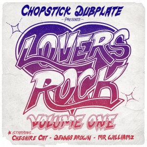 Album Lovers Rock, Vol. 1 from Chopstick Dubplate