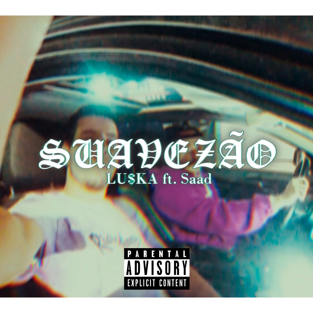 Suavezão (Explicit)