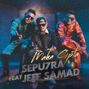 Listen to Maha Cipta song with lyrics from Sepu7ra