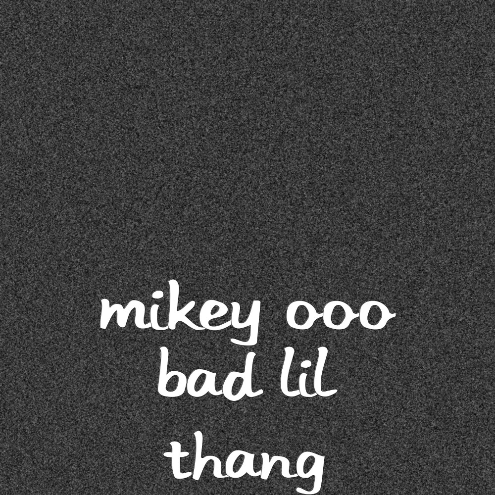 Bad Lil Thang (Explicit)