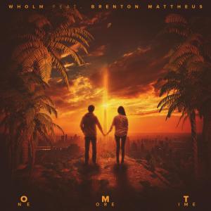 Album One More Time (feat. Brenton Mattheus) from Wholm