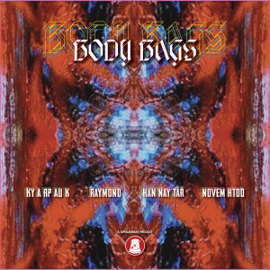 Kyar Pauk的專輯Body Bags (Explicit)