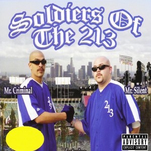 Mr. Silent的專輯Soldier's of the 213 (Explicit)