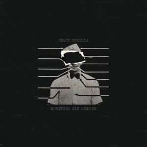 Space Corolla的专辑Monstruo Sin Nombre (Explicit)