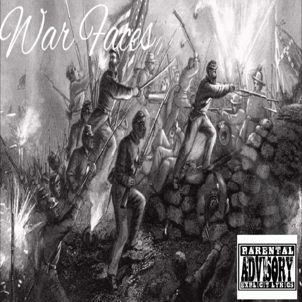 WAR FACES (Explicit)