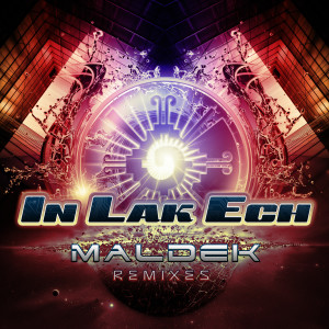 Listen to Maldek (Remix) song with lyrics from In Lak Ech