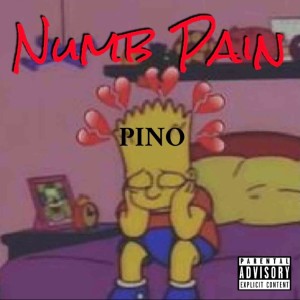 Numb Pain (Explicit)