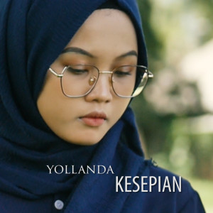 ดาวน์โหลดและฟังเพลง Kesepian พร้อมเนื้อเพลงจาก Yollanda