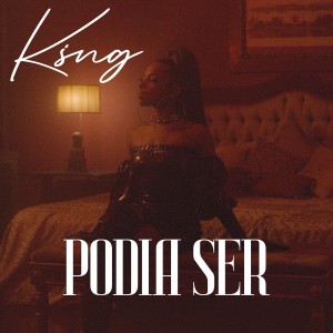 King的专辑Podia Ser (Explicit)