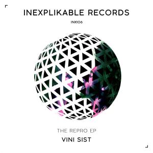 收聽Vini Sist的The Repro歌詞歌曲