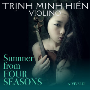 Album Summer from Four Seasons from Trịnh Minh Hiền Violino