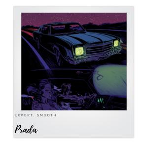 Listen to Prada with Smooth (Explicit) song with lyrics from Export