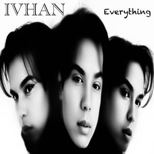Album Everything oleh Ivhan