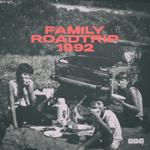 Dengarkan lagu Family Roadtrip 1992 nyanyian Par dengan lirik