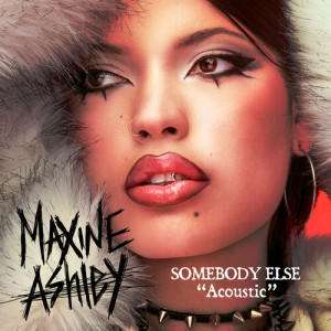 Maxine Ashley的專輯Somebody Else (Explicit)