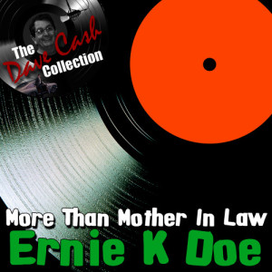ดาวน์โหลดและฟังเพลง Hello My Lover พร้อมเนื้อเพลงจาก Ernie K. Doe