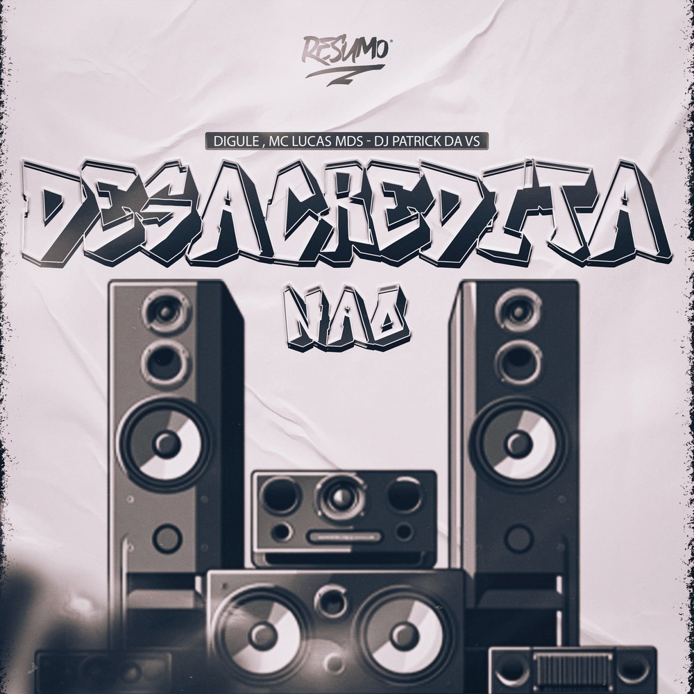 DESACREDITA NÃO (Explicit)