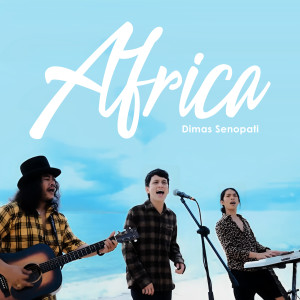 Dimas Senopati的專輯Africa (Acoustic)