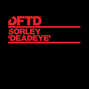ดาวน์โหลดและฟังเพลง Deadeye พร้อมเนื้อเพลงจาก Sorley