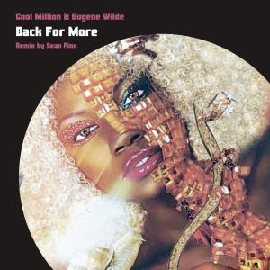 ดาวน์โหลดและฟังเพลง Back for More (Sean Finn Extended Remix) พร้อมเนื้อเพลงจาก Cool Million