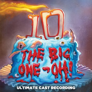 Doug Besterman的專輯The Big One-Oh! (Ultimate Cast Recording)
