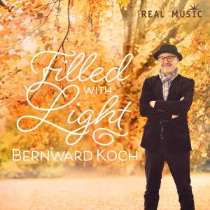 Bernward Koch的專輯Filled with Light