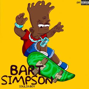 อัลบัม Bart Simpson (Explicit) ศิลปิน Soulja Boy Tell 'Em