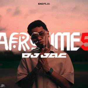 ดาวน์โหลดและฟังเพลง AFRO TIME 5 พร้อมเนื้อเพลงจาก Dj Jac