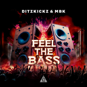 收聽DitzKickz的Feel The Bass歌詞歌曲