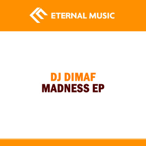 DJ Dimaf的專輯Madness