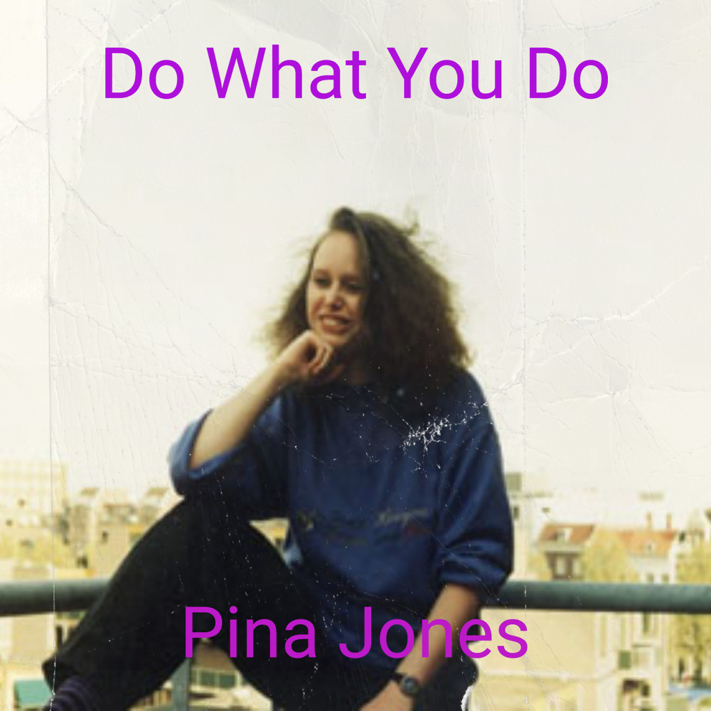 Do What You Do