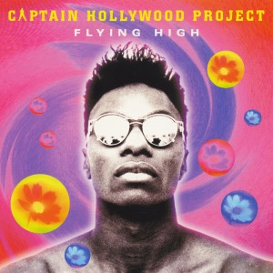 Captain Hollywood Project的专辑Flying High
