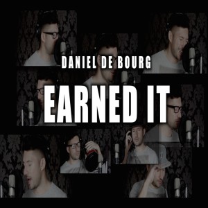 收聽Daniel De Bourg的Earned It歌詞歌曲