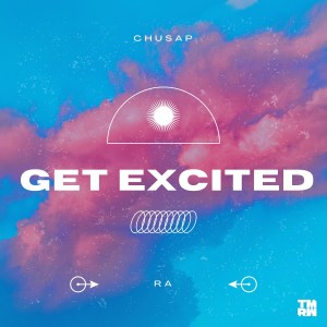 Chusap的專輯Get Excited