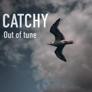Catchy的專輯Out of tune
