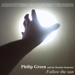 Philip Green的專輯Follow the Sun